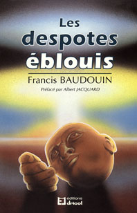 Les despotes éblouis