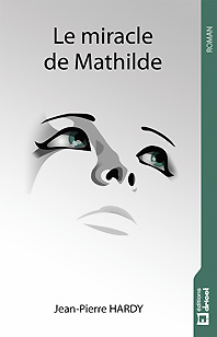 Le miracle de Mathilde