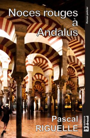 Noces rouges à Andalus